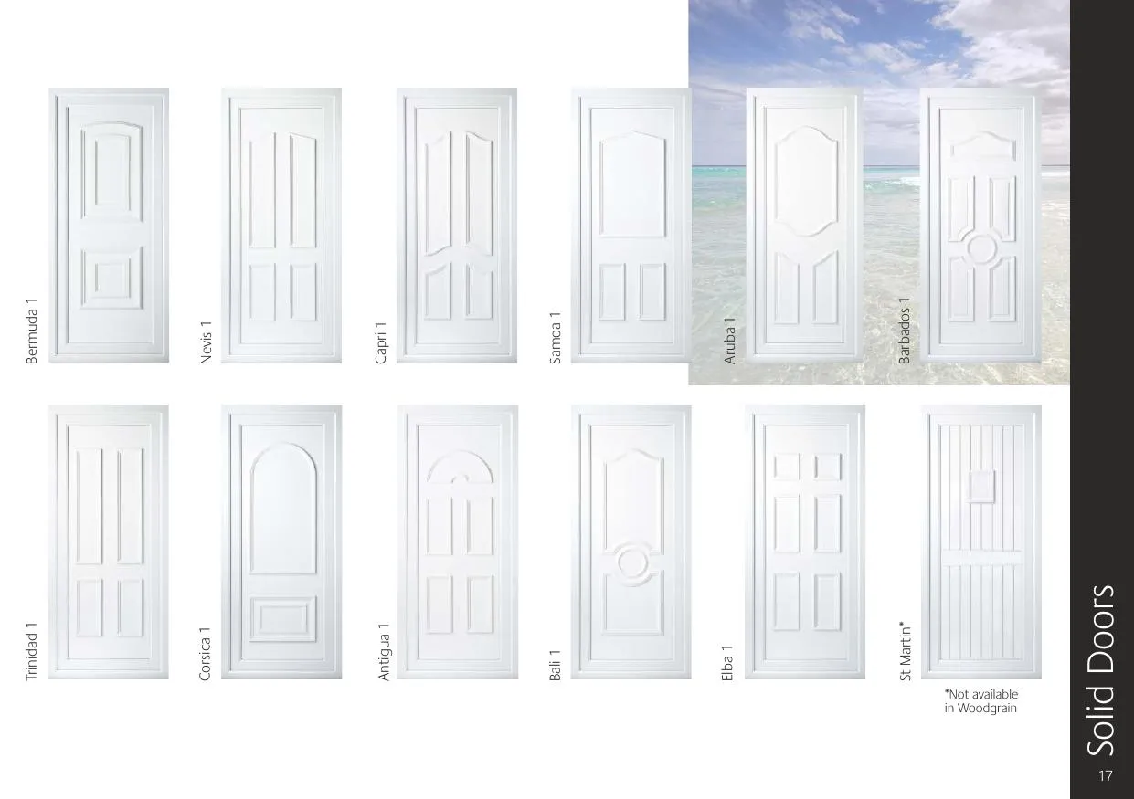 Solid Doors range — Bermuda 1, Nova 1, Capri 1, Samoa 1, Aruba 1, St Lucia 1, Trinidad 1, Corsica 1, Antigua 1, Bali 1, Elba 1, St Martin*