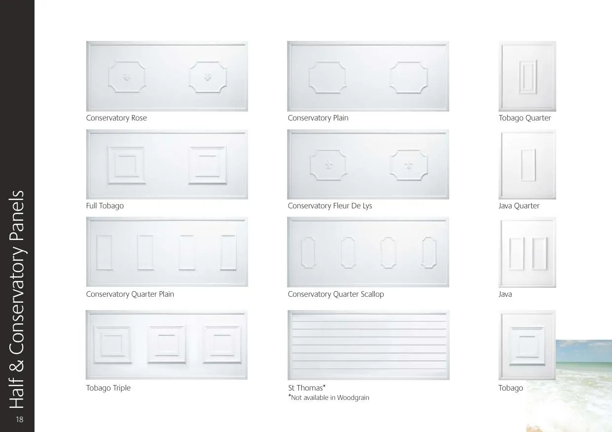 Half and conservatory panel designs — Conservatory Rose, Conservatory Plain, Tobago Quarter, Full Tobago, Conservatory Fleur De Lys, Java Quarter, Conservatory Quarter Plain, Conservatory Quarter Scallop, Java, Tobago Triple, St Thomas, Tobago