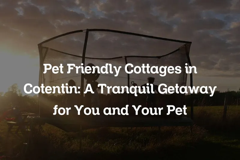 pet friendly cottages in Cotentin