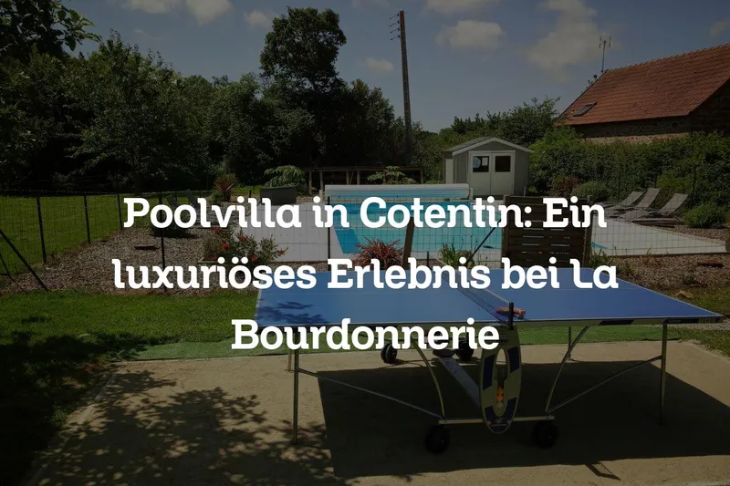 Poolvilla in Cotentin