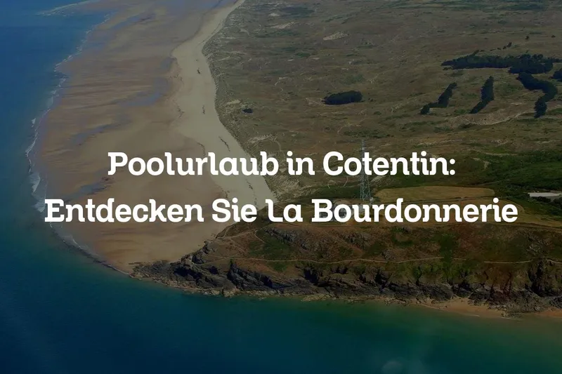 Poolurlaub in Cotentin