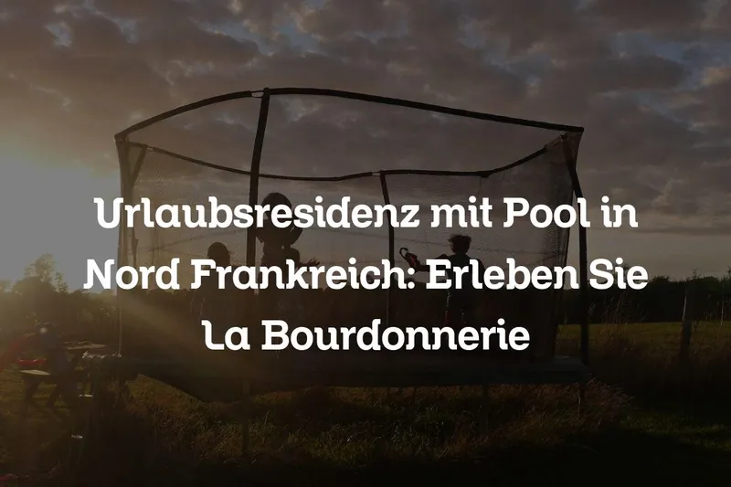 Urlaubsresidenz mit Pool in Nord Frankreich